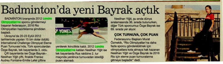 HaberTürk Gazetesi – 26.09.2012 – Badmintonda Yeni Bayrak Açtık