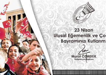 Başkanımızdan Ulusal Egemenlik ve Çocuk Bayramı Tebrik Mesajı