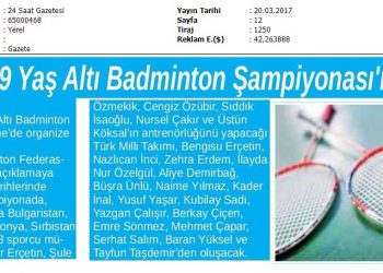 24 Saat Gazetesi – 20.03.2017 – Balkan 19 Yaş Altı Badminton Şampiyonası’na Doğru
