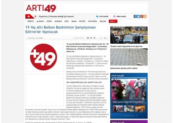 Artı49 – 20.03.2017 – 19 Yaş Altı Balkan Badminton Şampiyonası Edirne’de yapılacak
