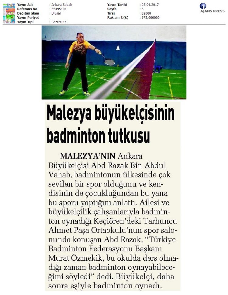 Sabah – 04.04.2017 – Malezya Büyükelçisinin Badminton Tutkusu
