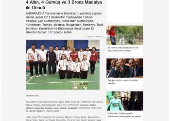 Haberler.com – 24.04.2017 – Badminton Milli Takım Yunanistan’dan 2 Altın, 3 Gümüş ve 2 Bronz Madalya ile Döndü