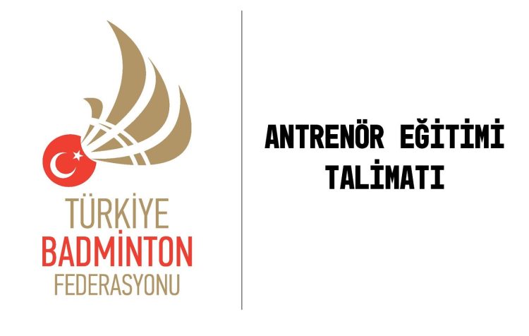 Antrenör Eğitimi Talimatı Güncellendi