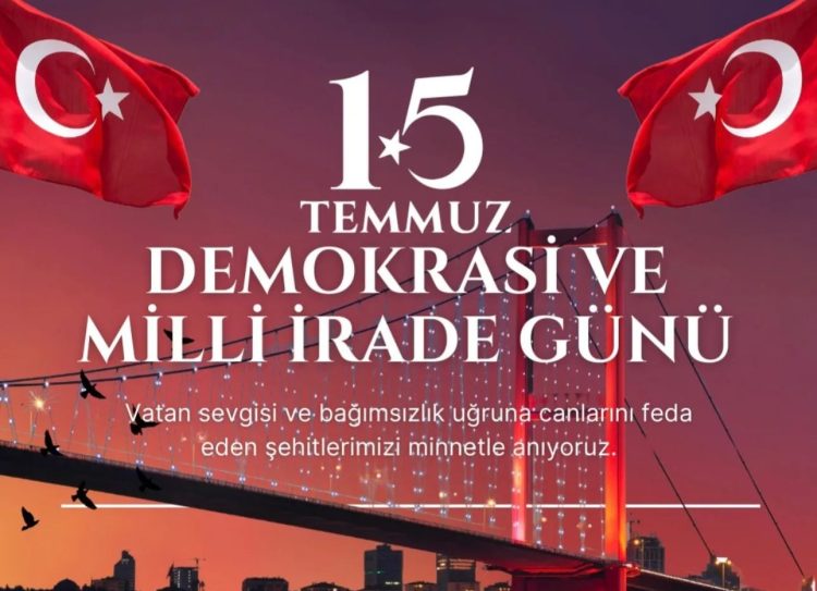 15 Temmuz Demokrasi ve Milli İrade Günümüz Kutlu Olsun