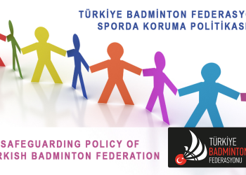 Türkiye Badminton Federasyonu Sporda Koruma Politikası Yayınladı