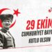 29 Ekim Cumhuriyet Bayramımız Kutlu Olsun