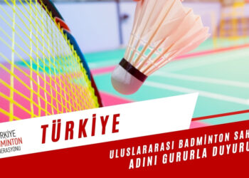 Türkiye Uluslararası Badminton Sahnesinde Adını Gururla Duyuruyor
