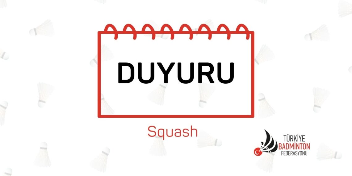2026 Squash Duyurusu