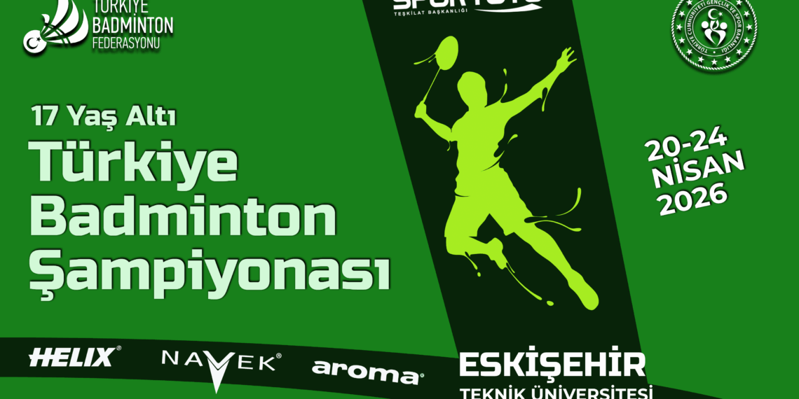 17 Yaş Altı Türkiye Badminton Şampiyonası Katılım Listesi
