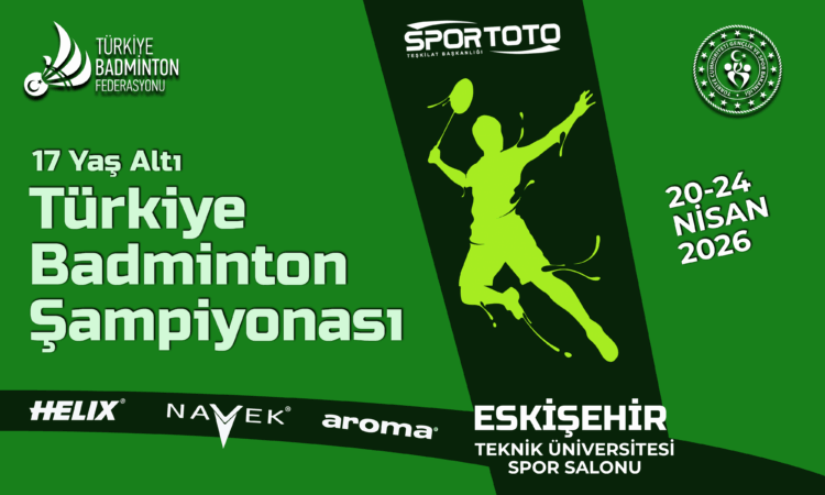 17 Yaş Altı Türkiye Badminton Şampiyonası Katılım Listesi