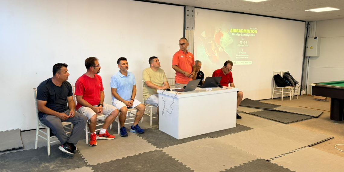 AirBadminton Türkiye Şampiyonası Teknik Toplantısı Yapıldı